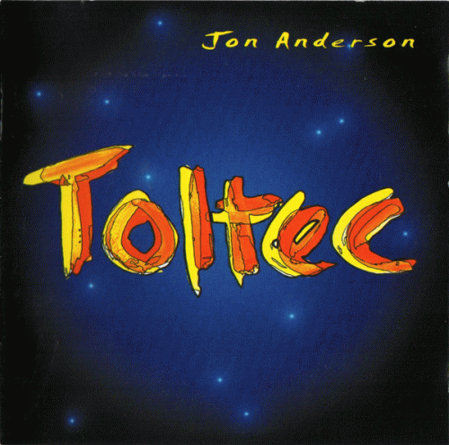Jon Anderson : Toltec